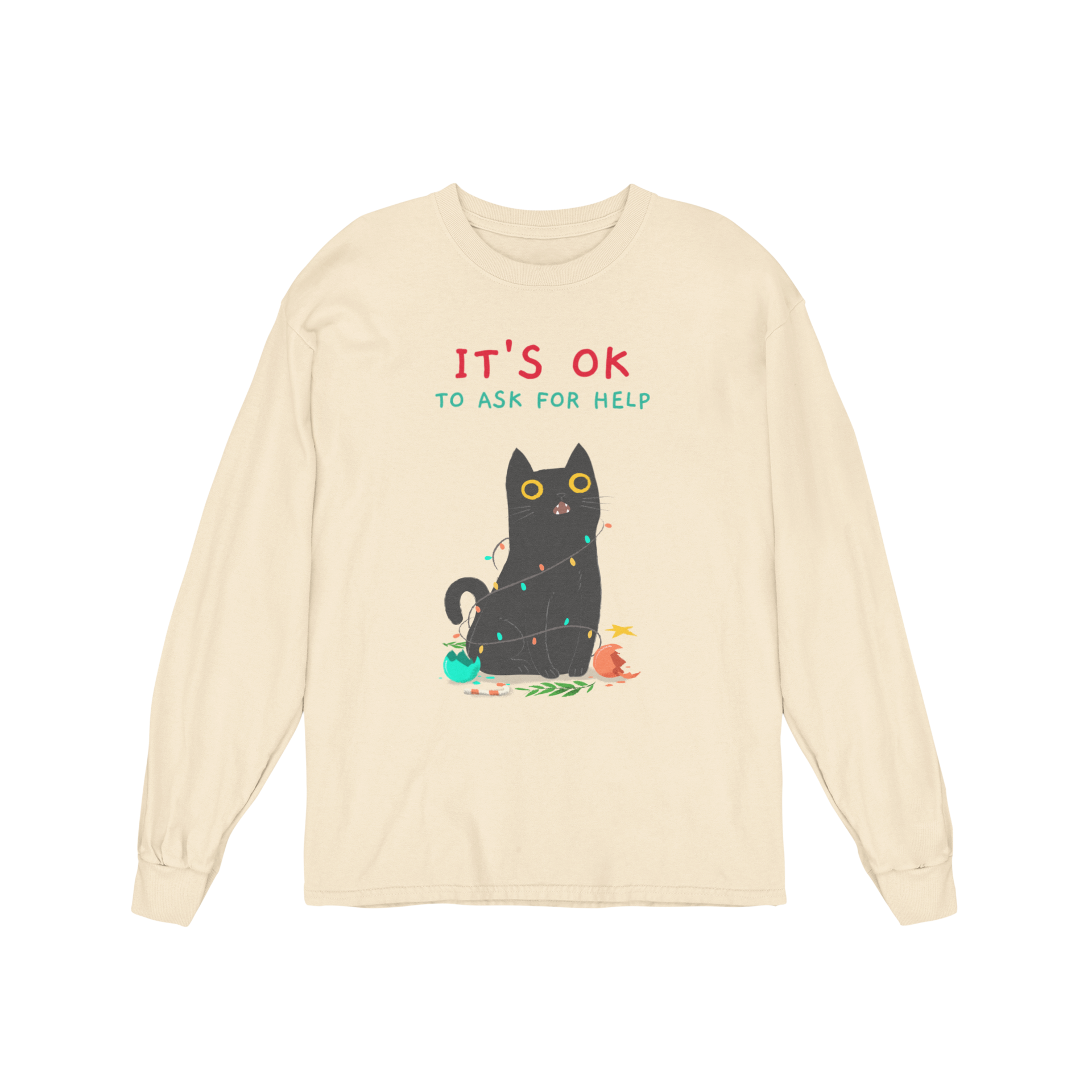 It's OK To Ask For Help - Long Sleeve Tee