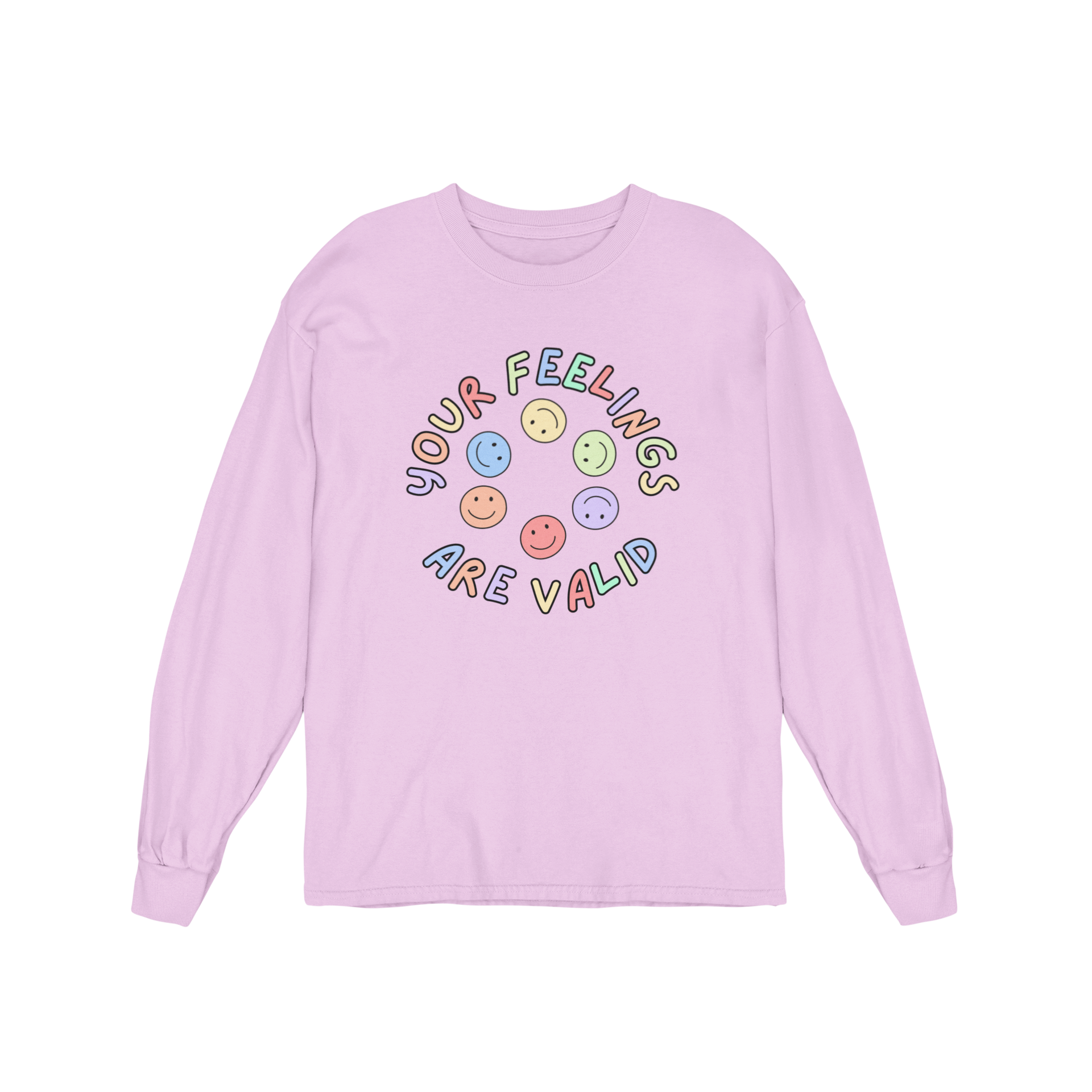 Your Feelings Are Valid - Long Sleeve Tee
