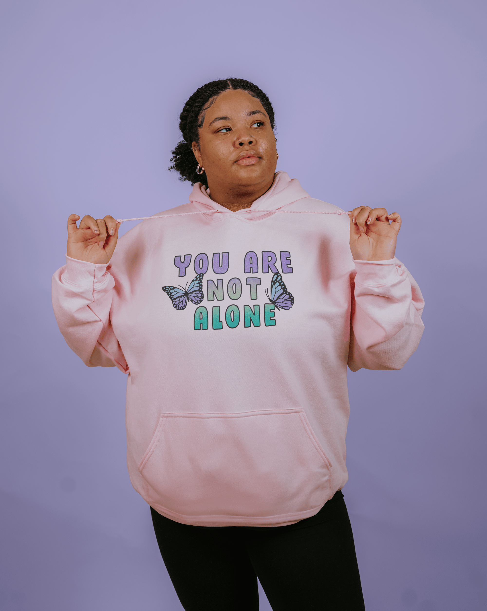 You Are Not Alone - Hoodie