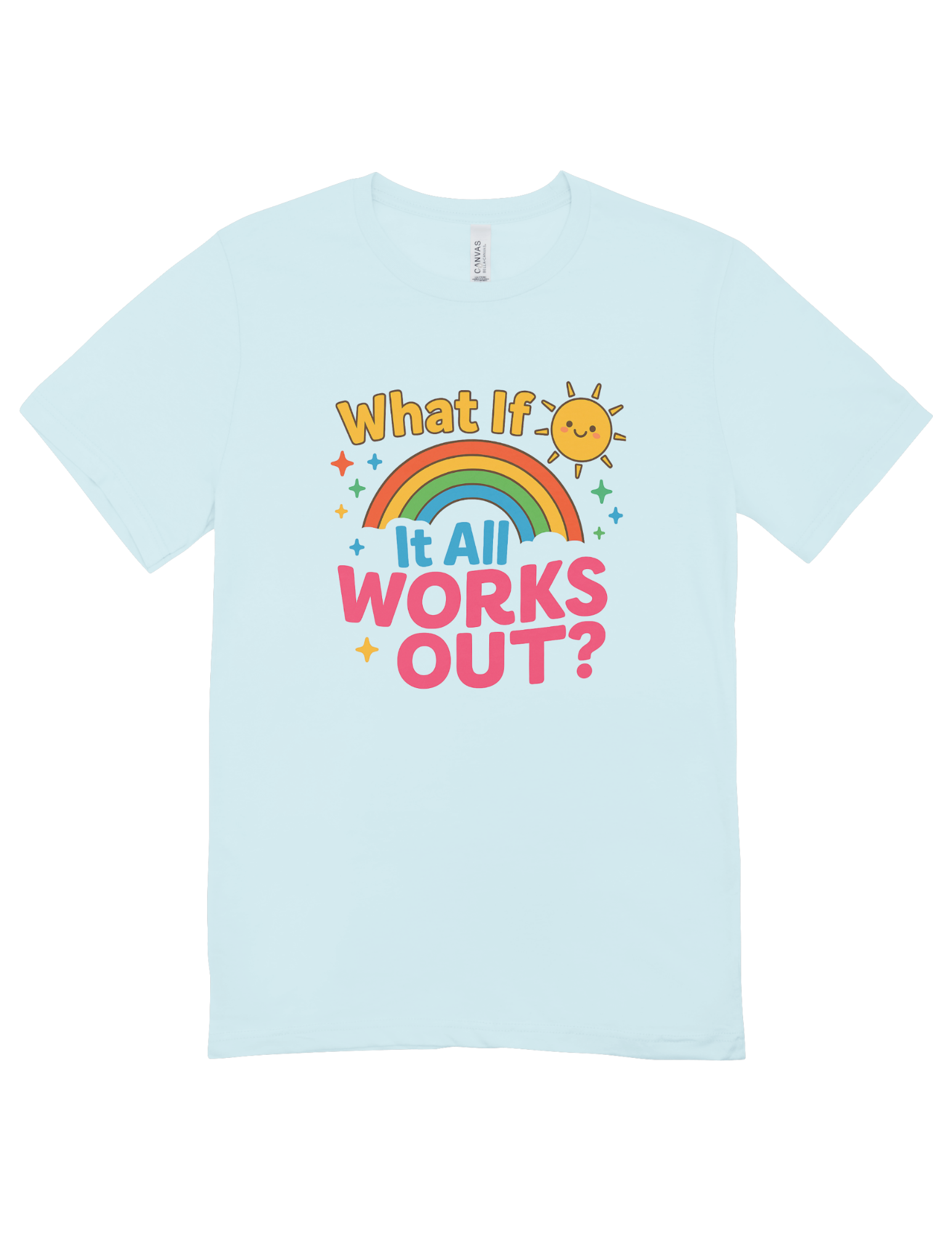 What If It All Works Out? - T-Shirt