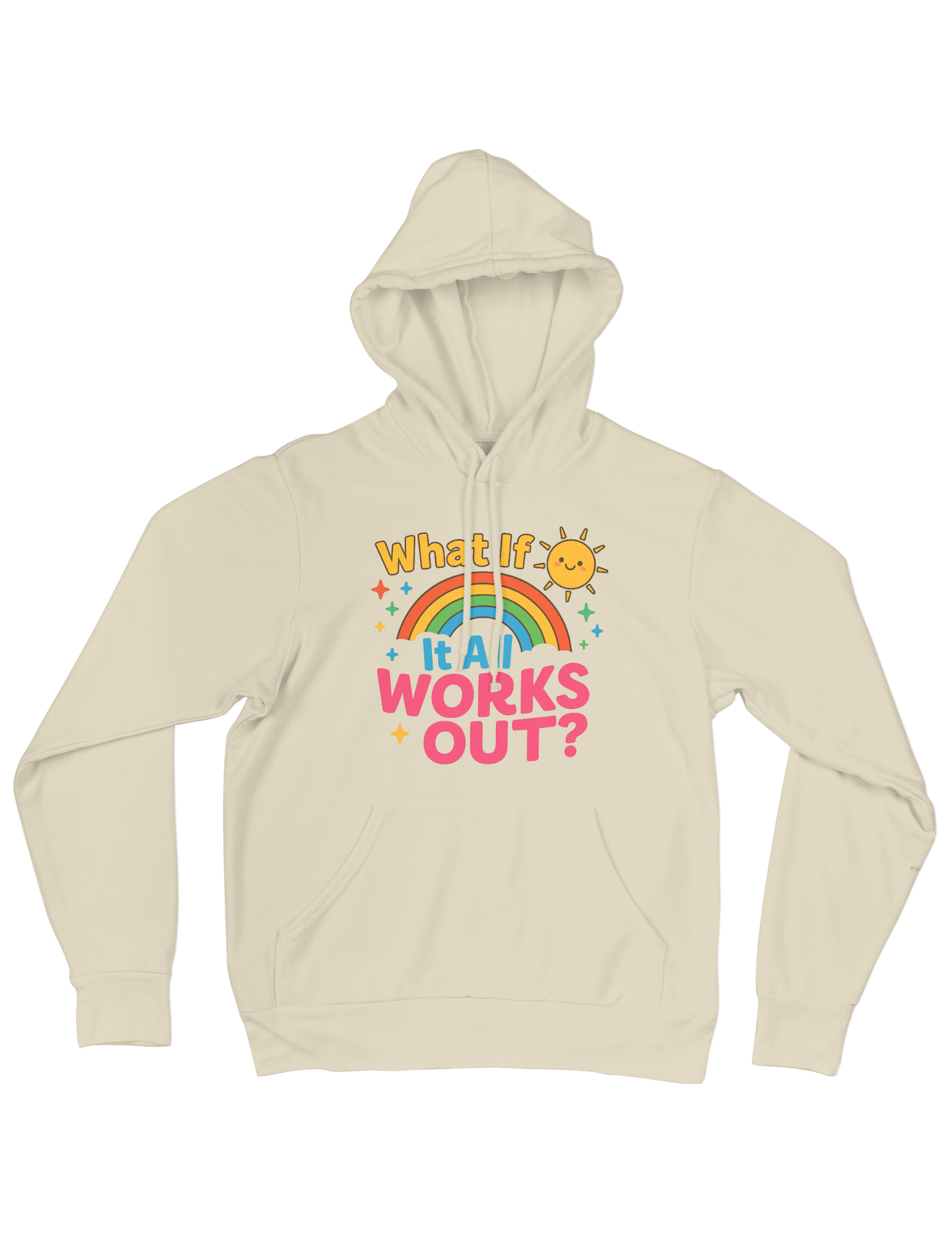 What If It All Works Out? - Hoodie