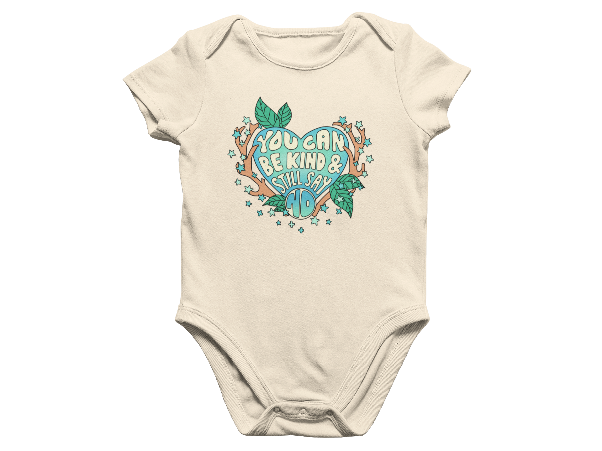 You Can Be Kind And Still Say No - Baby Onesie