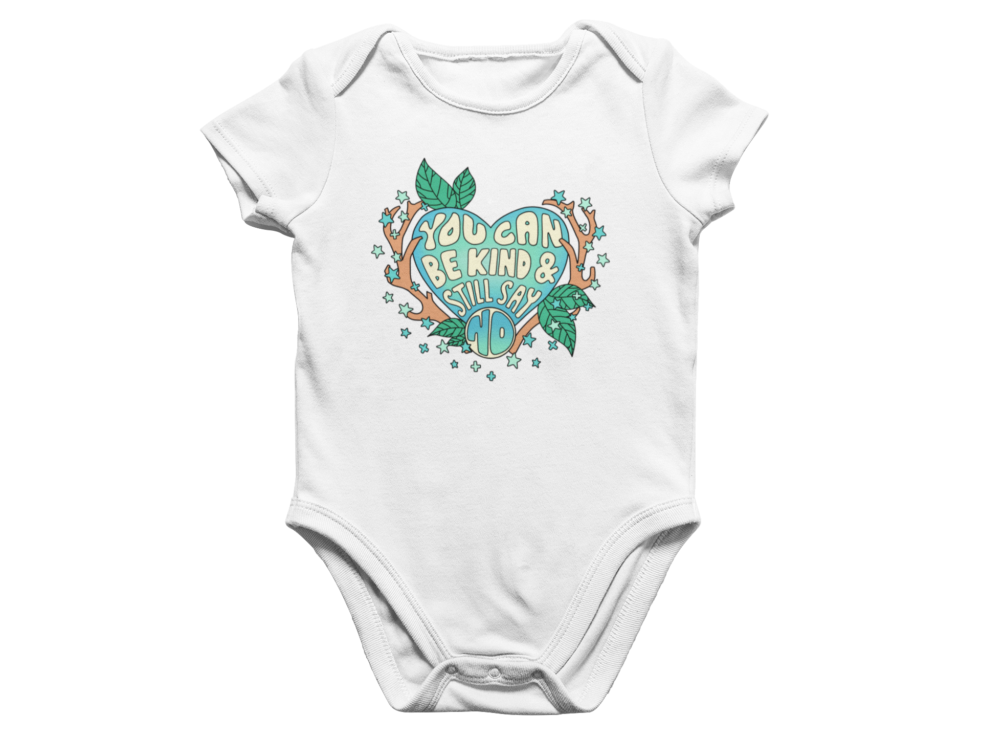 You Can Be Kind And Still Say No - Baby Onesie
