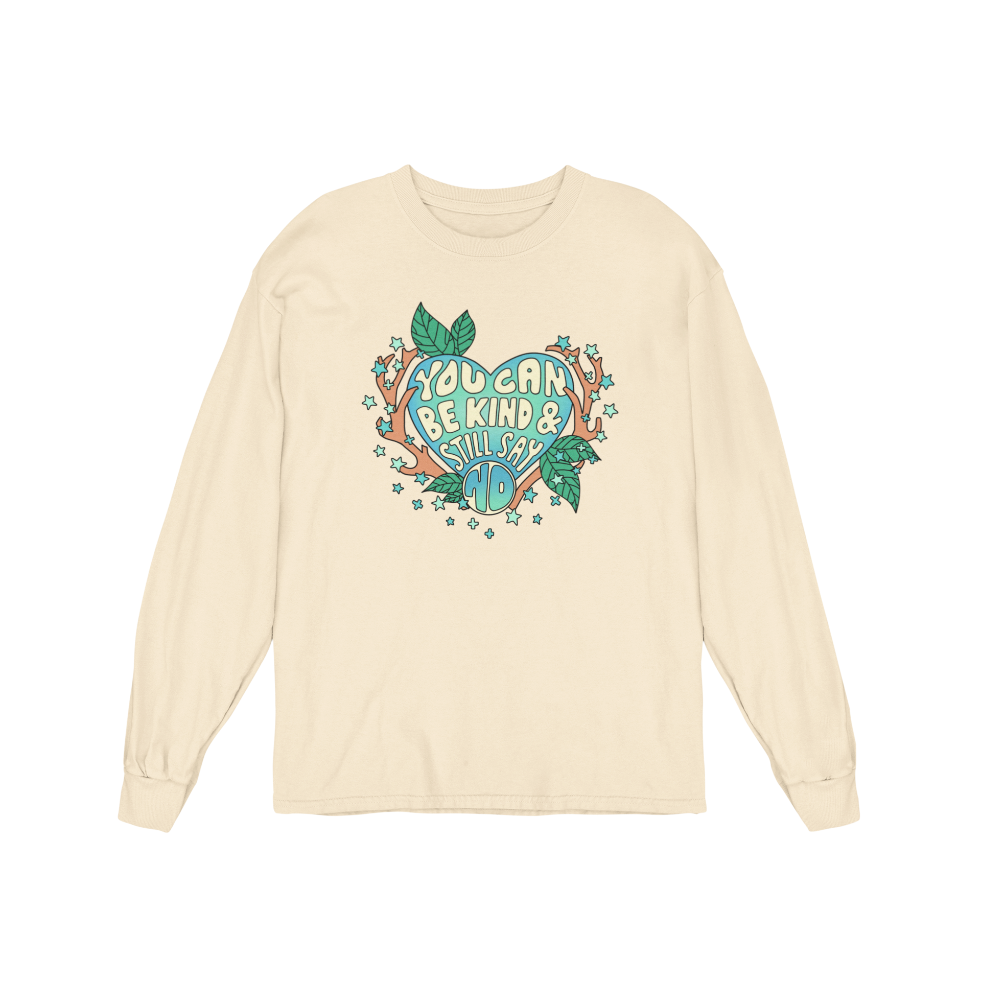 You Can Be Kind And Still Say No - Long Sleeve Tee