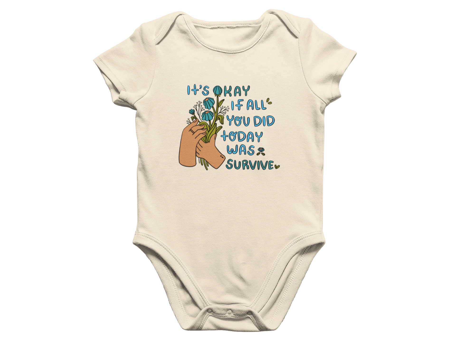It's Okay If All You Did Today Was Survive - Baby Onesie