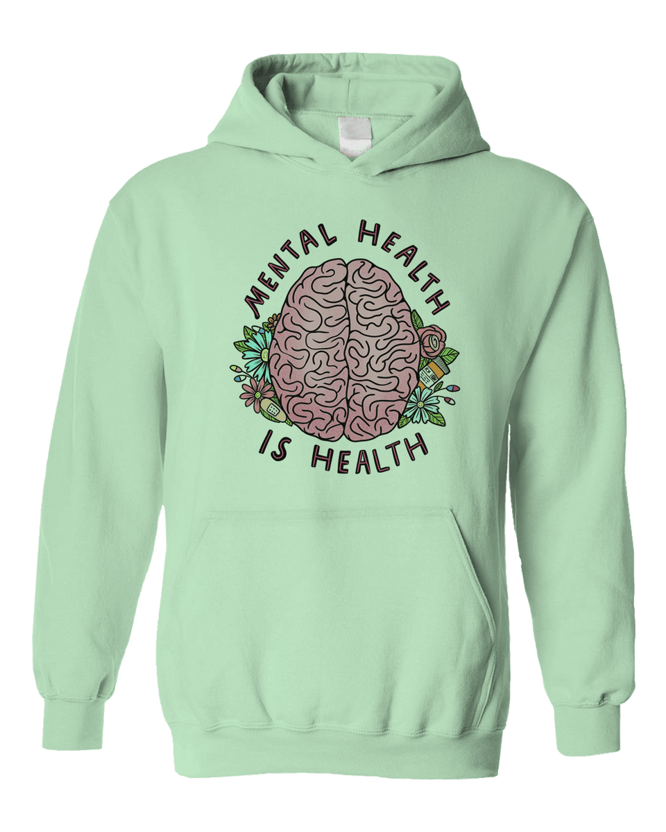 Self Care Is for Everyone | Mental Health Is Health - Sweatshirt