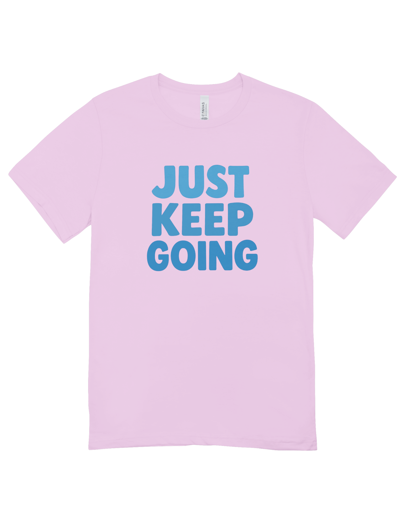 Just Keep Going - T-Shirt