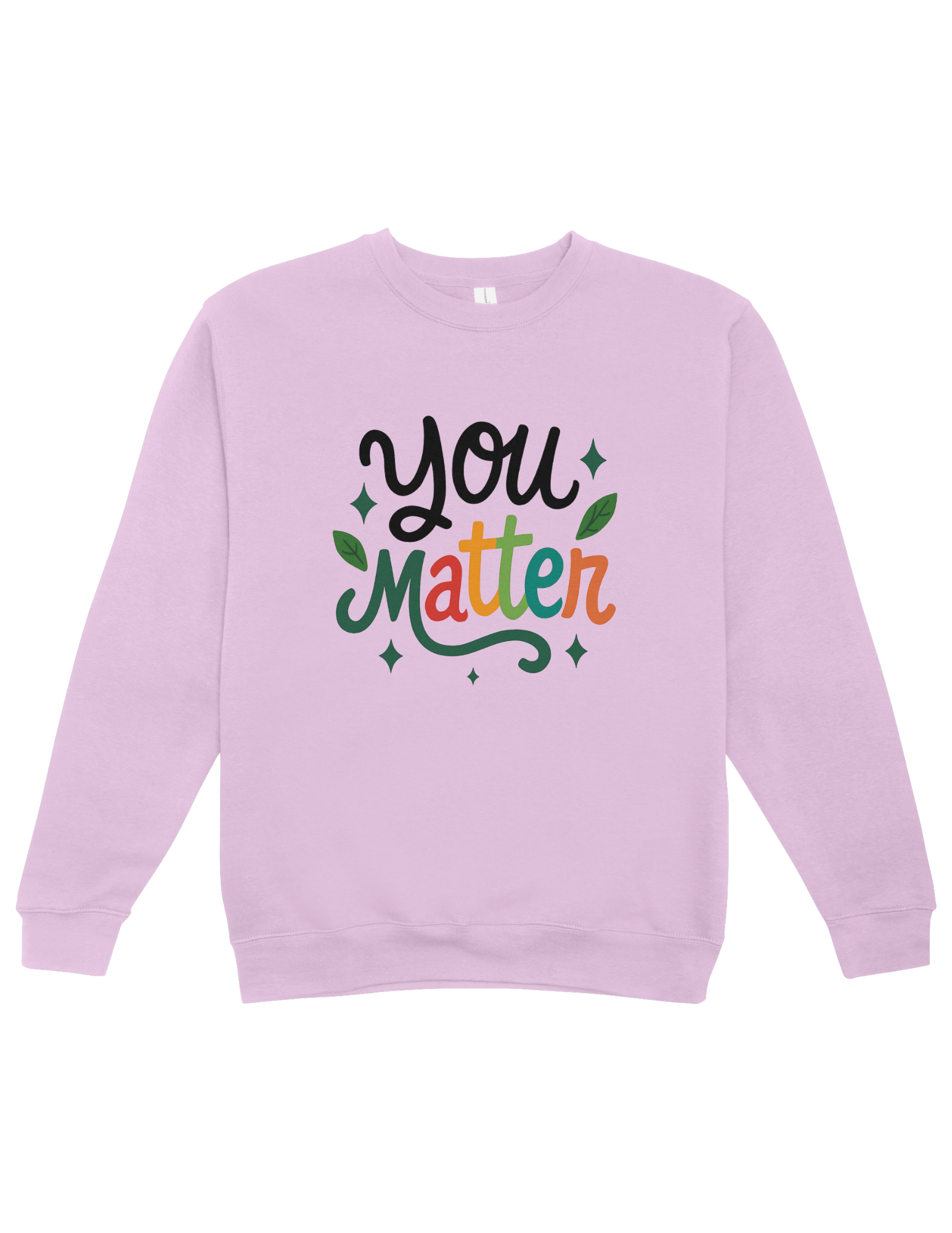 You Matter - Sweatshirt