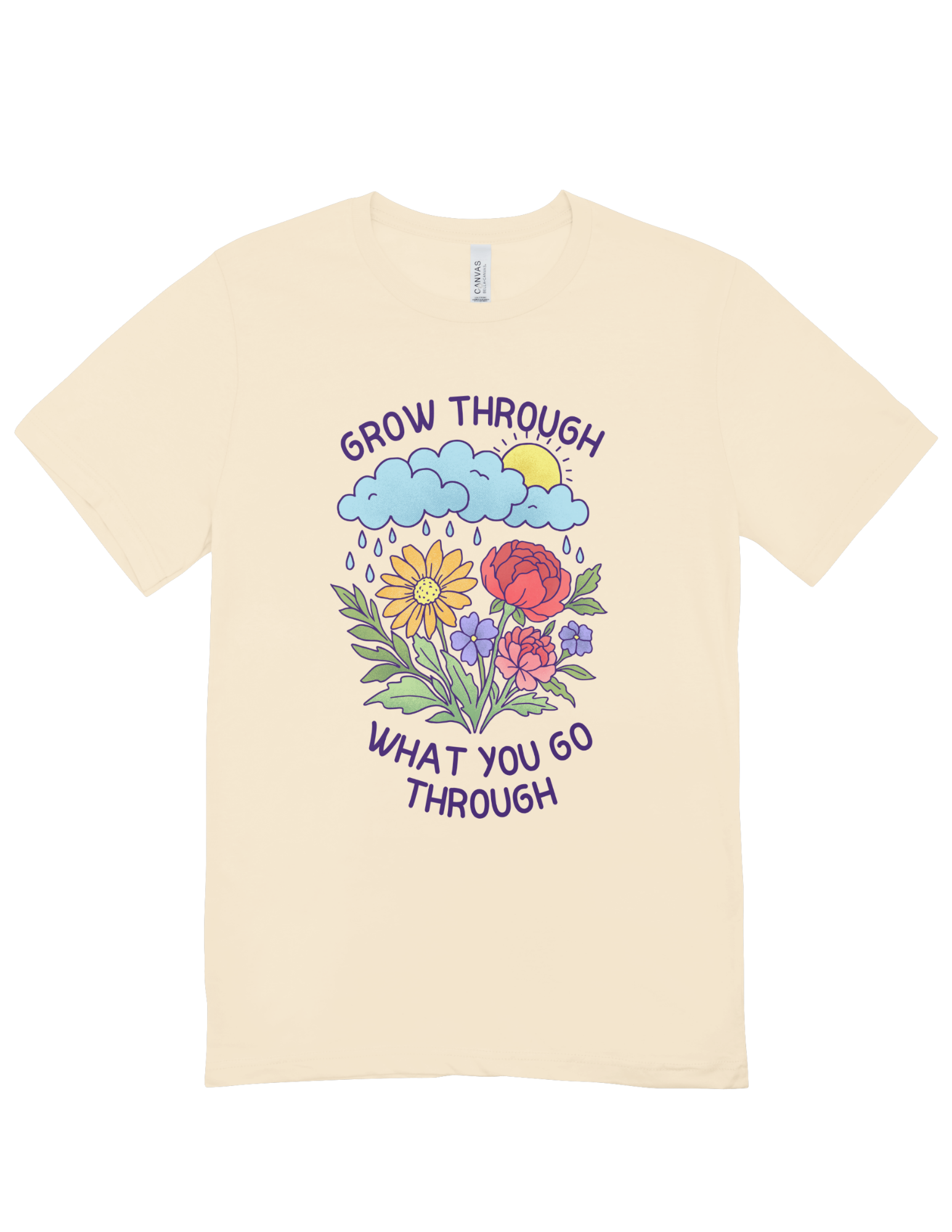 Grow Through What You Go Through - T-Shirt
