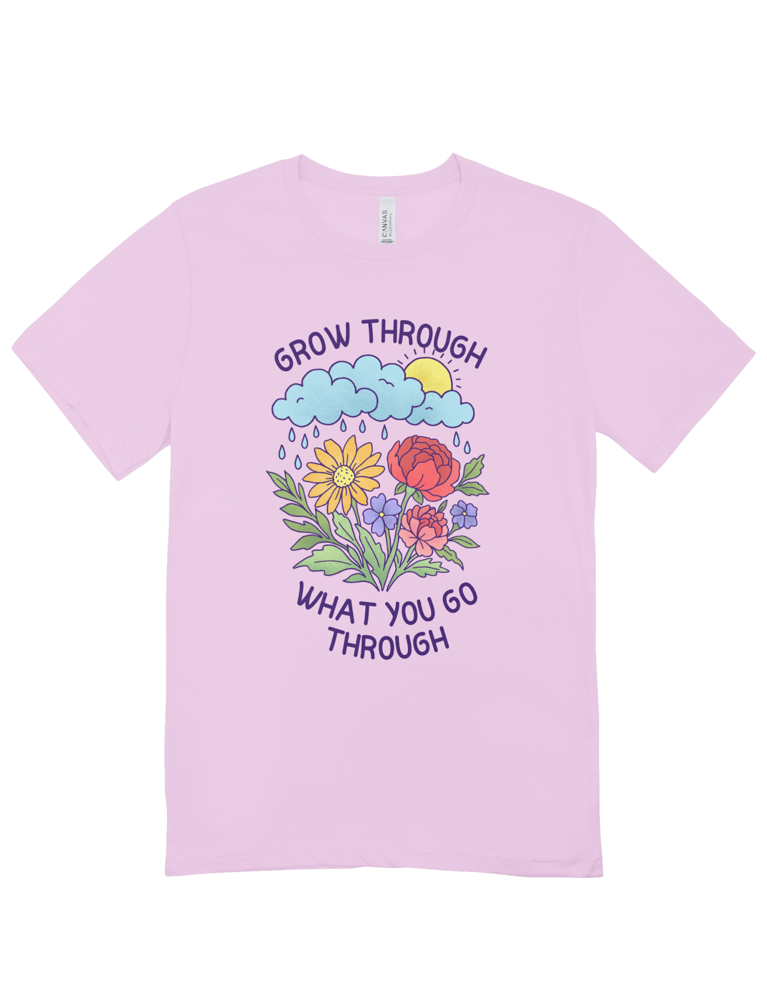 Grow Through What You Go Through - T-Shirt