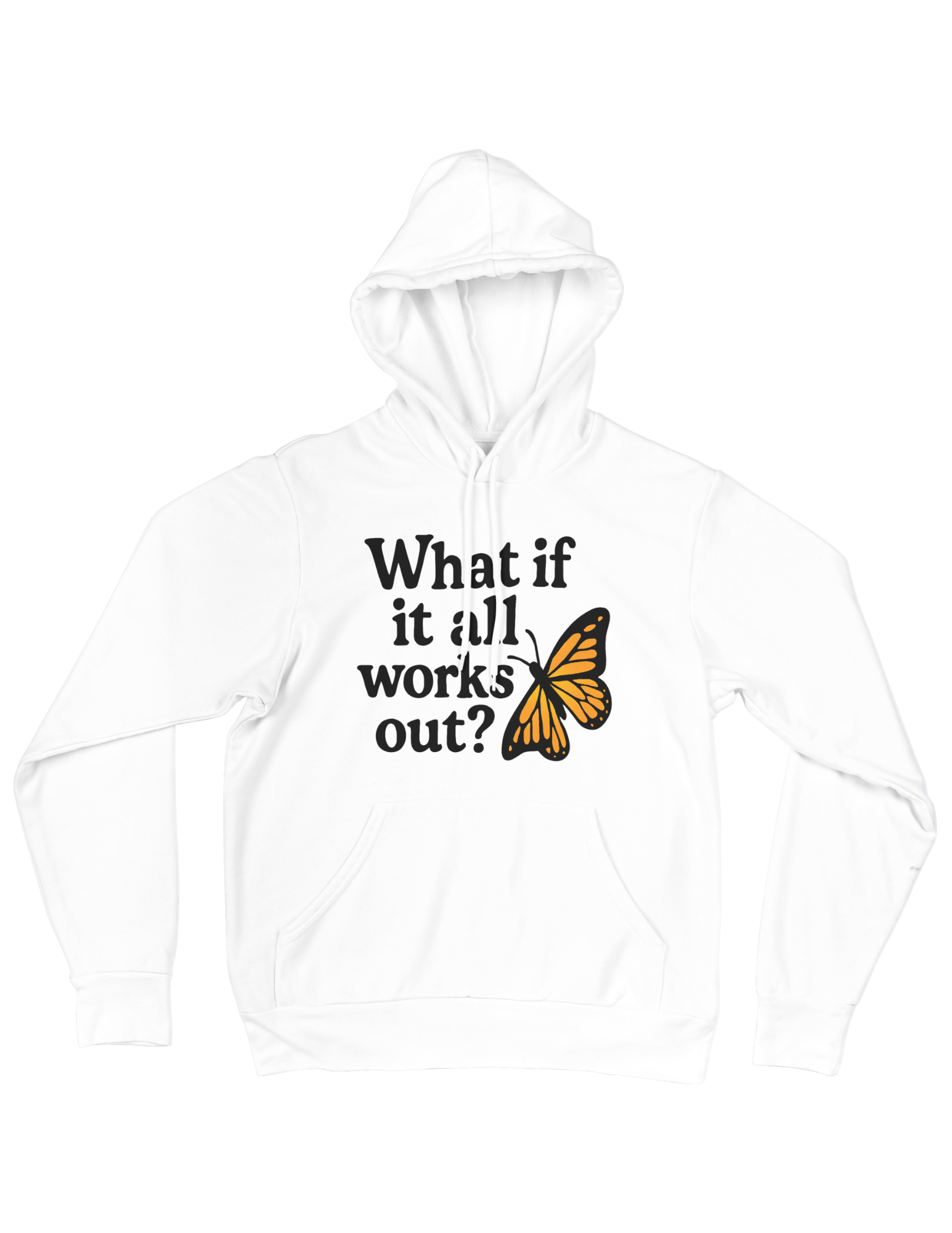 What If It All Works Out? - Hoodie