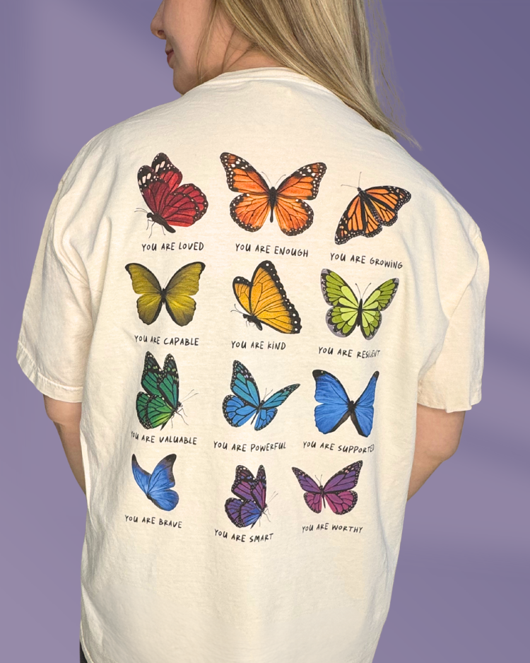 You Are Enough; Butterfly Affirmations - T-Shirt