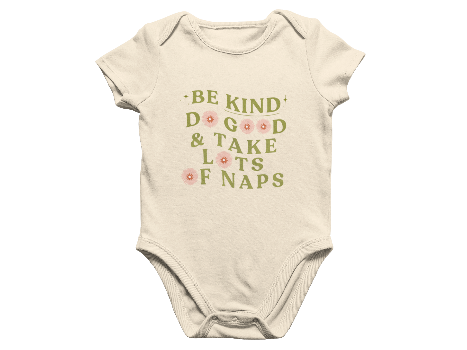 Be Kind, Do Good & Take Lots Of Naps - Baby Onesie