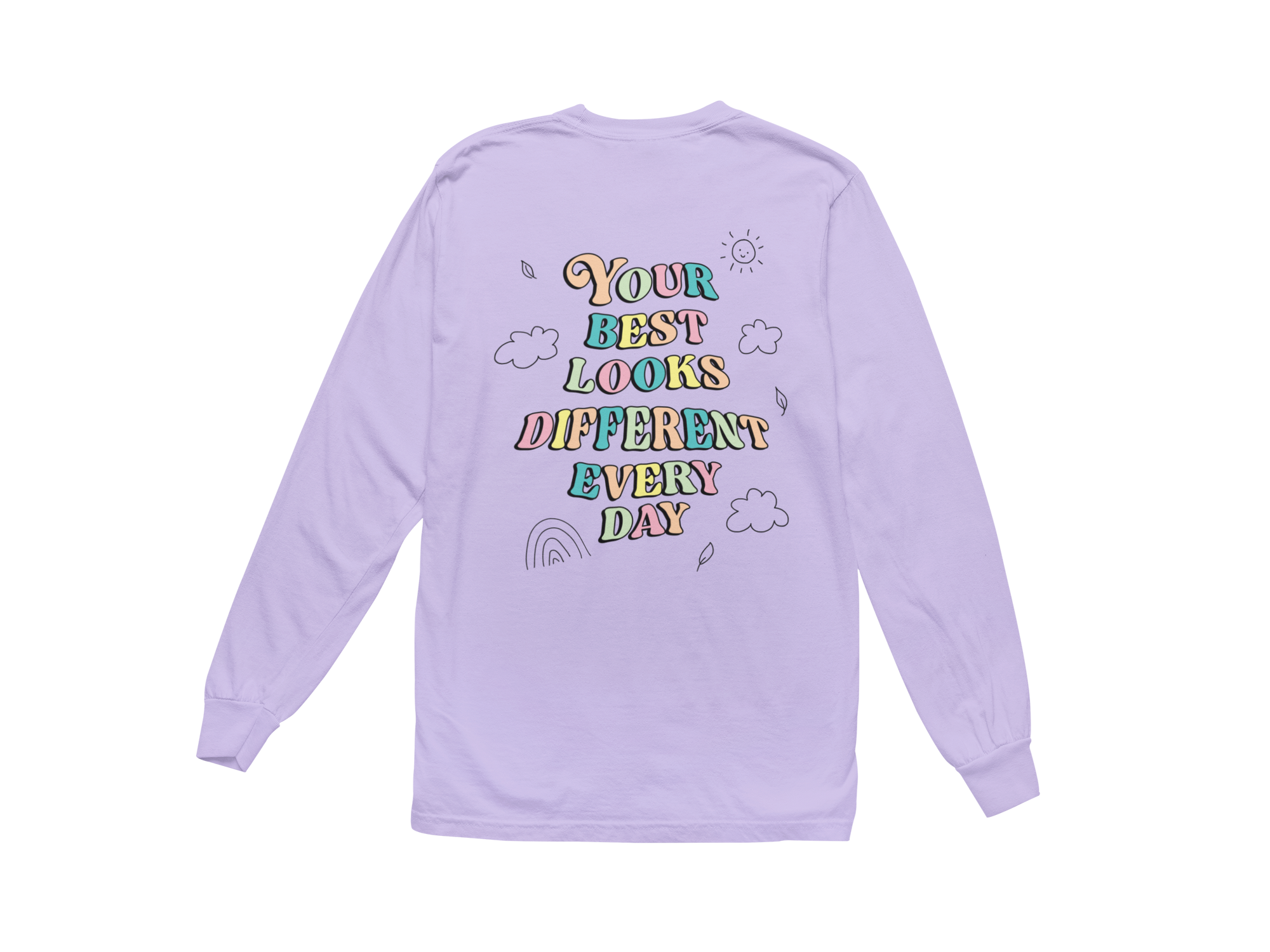 Doing My Best; Your Best Looks Different Every Day - Long Sleeve Tee