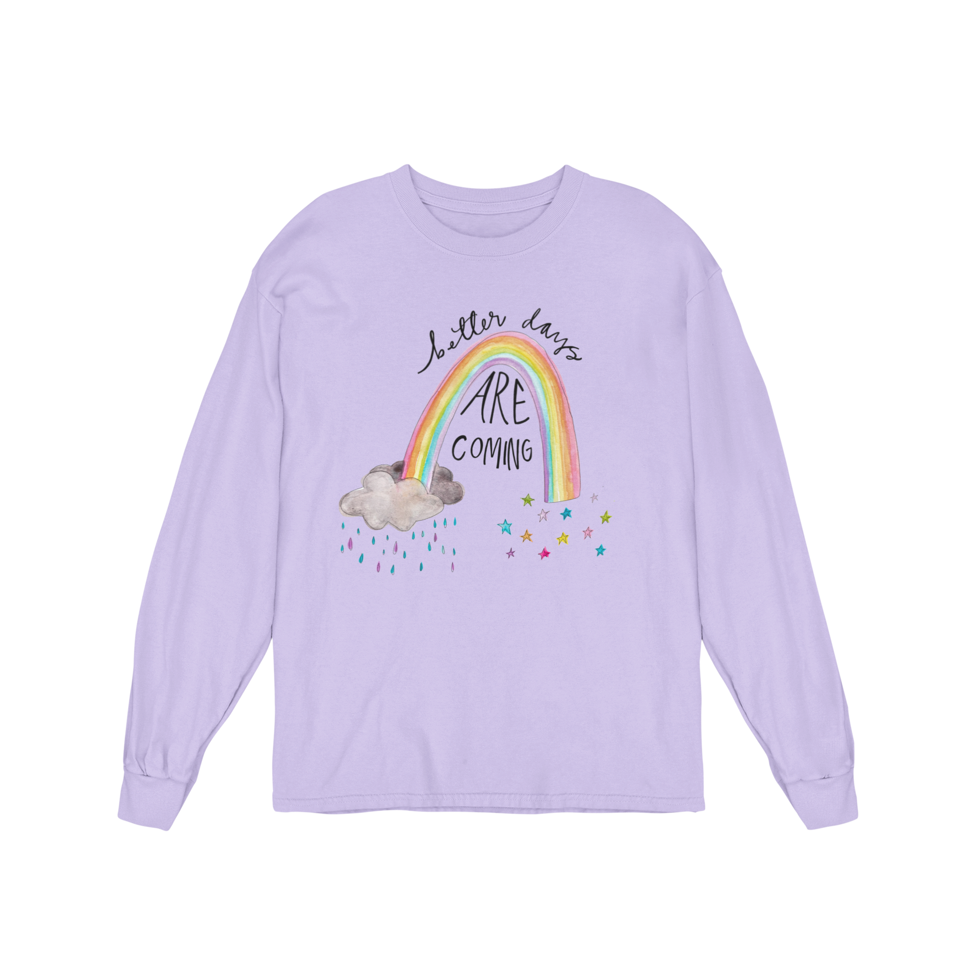 Better Days Are Coming - Long Sleeve Tee