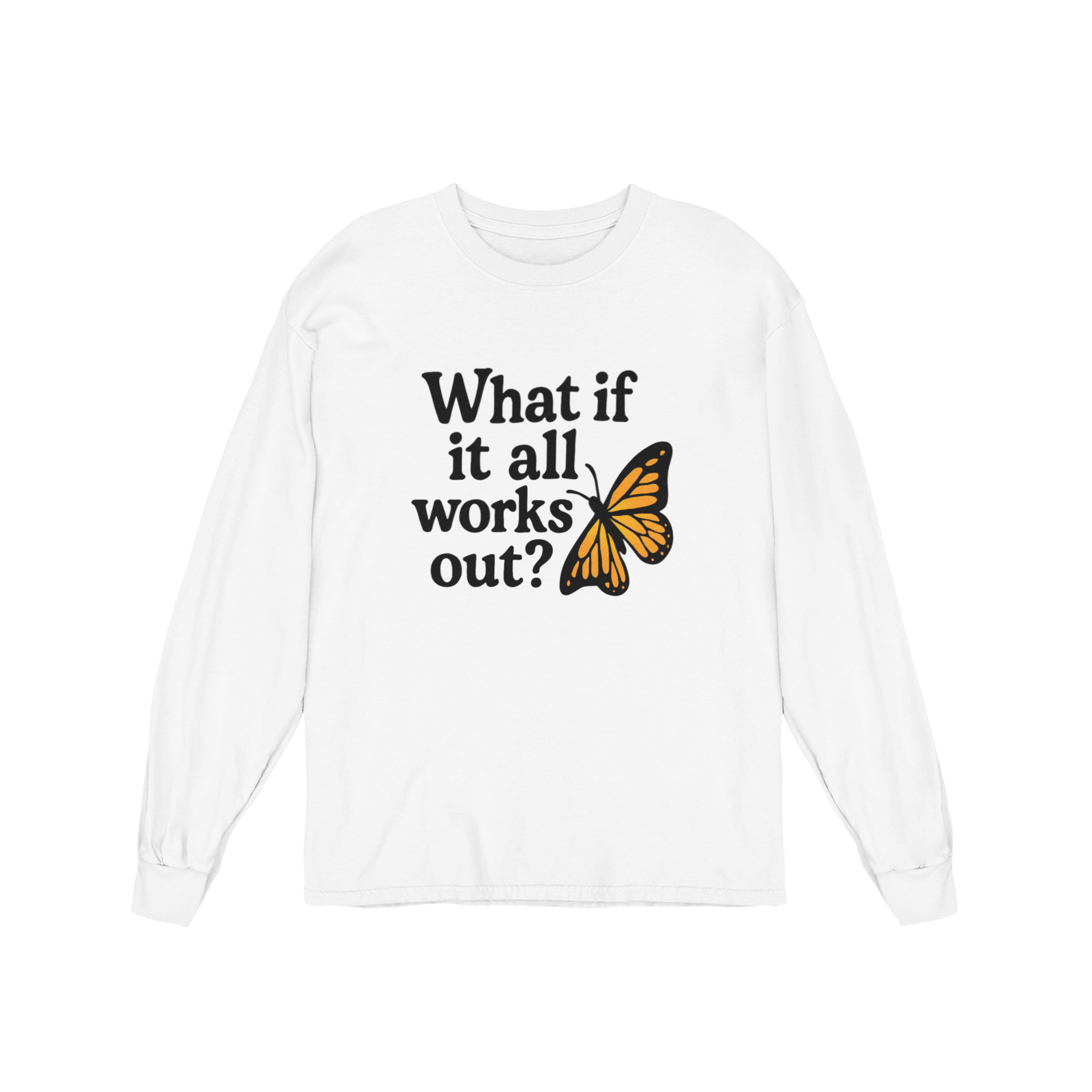 What If It All Works Out? - Long Sleeve Tee