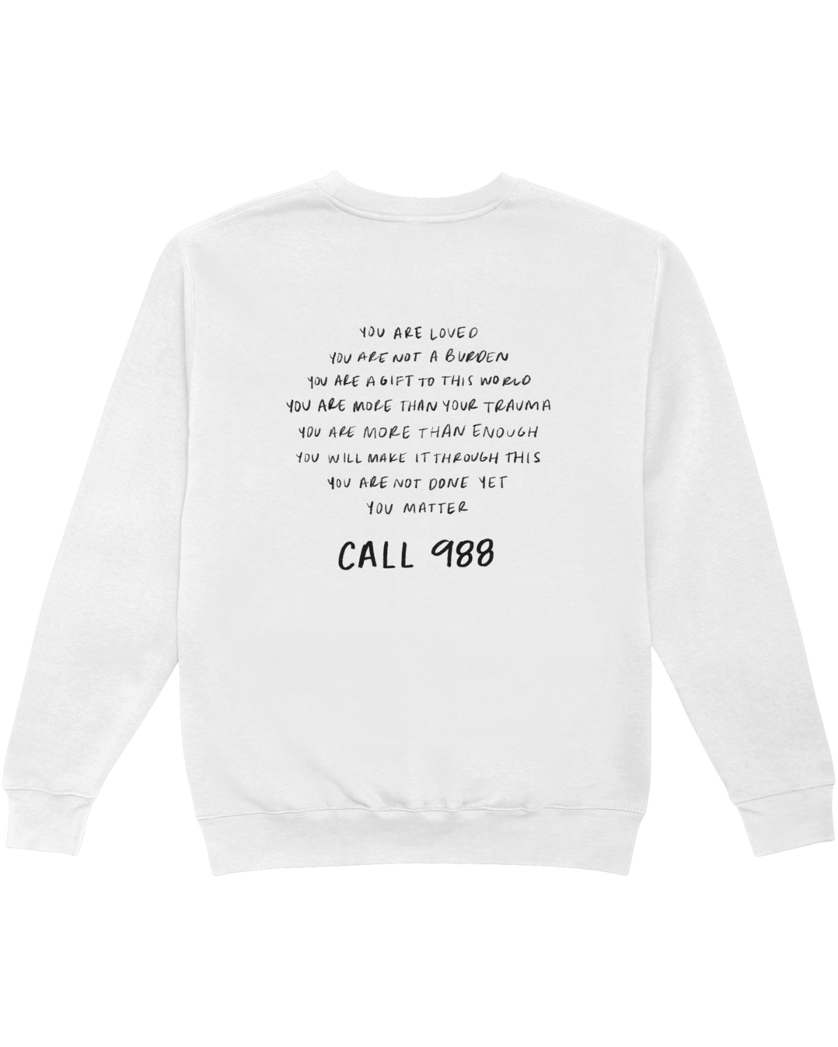 988: Call Or Text For Mental Health Support - Sweatshirt