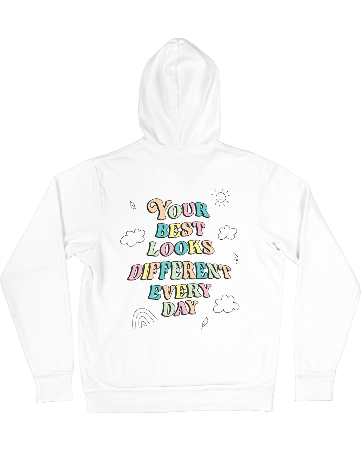 Doing My Best; Your Best Looks Different Every Day - Hoodie