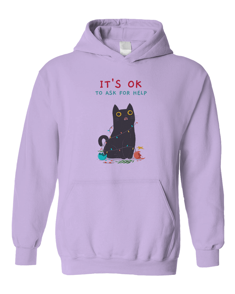 It's OK To Ask For Help - Hoodie