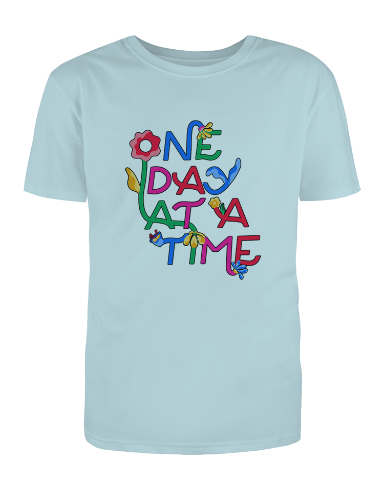One Day At A Time - T-Shirt