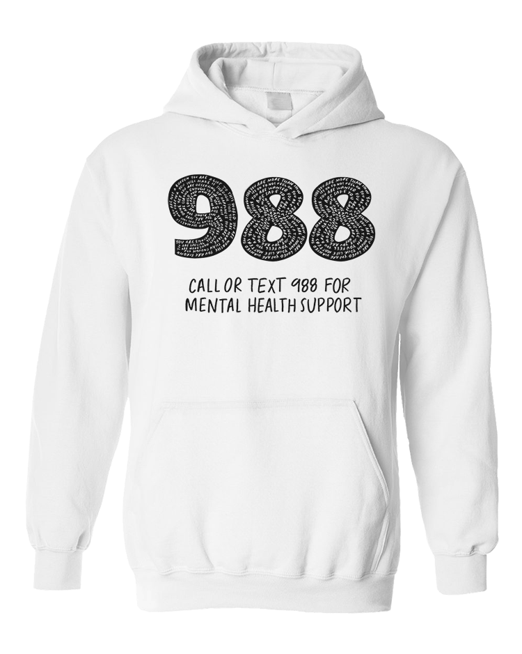 988: Call Or Text For Mental Health Support - Hoodie