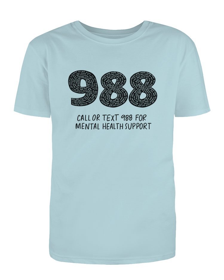 988: Call Or Text For Mental Health Support - T-Shirt