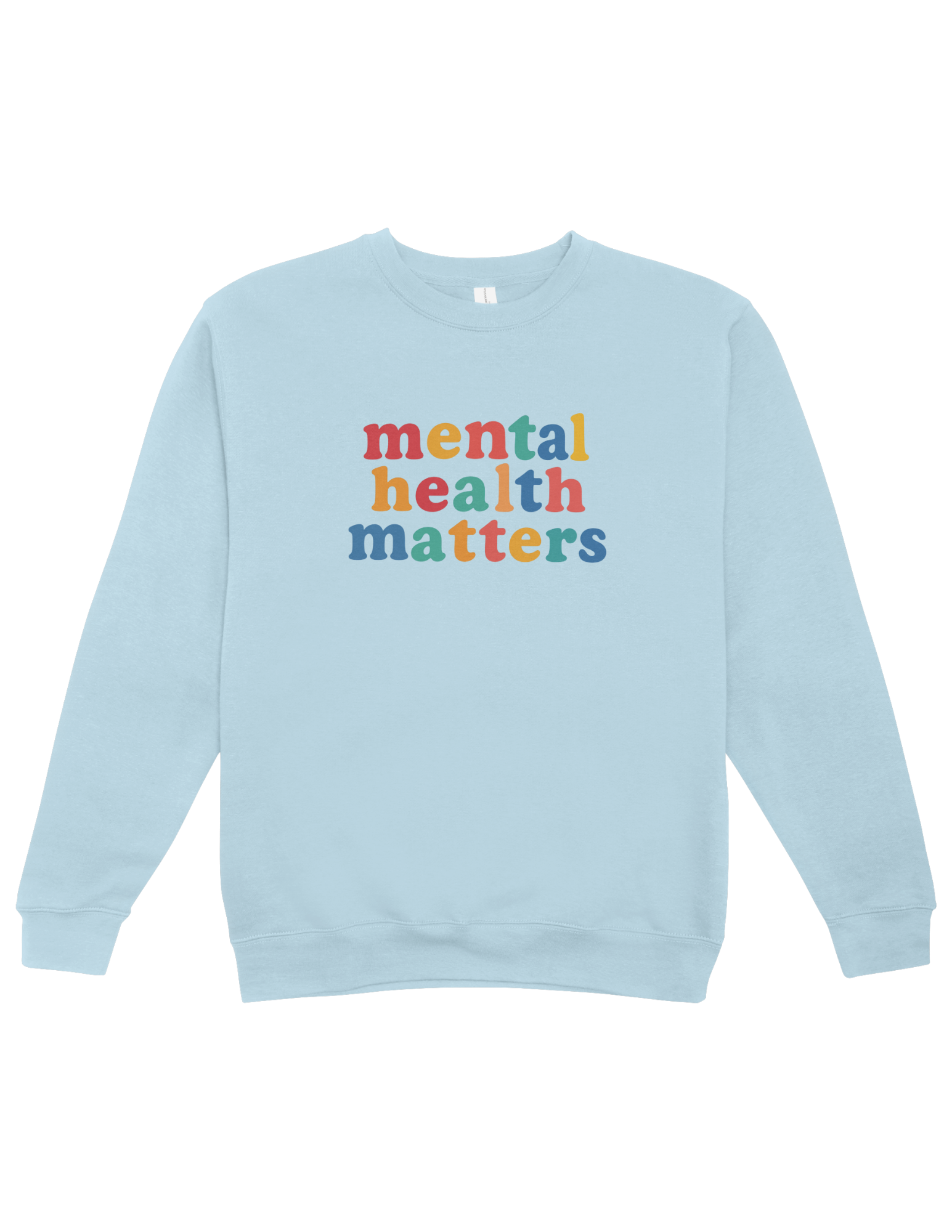 Mental Health Matters - Sweatshirt