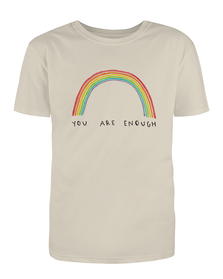 You Are Enough - T-Shirt