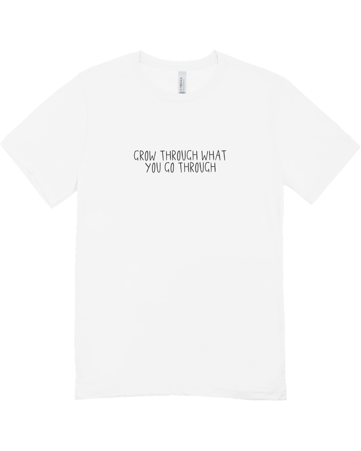 Grow Through What You Go Through // Keep Growing; Healing In Progress - T-Shirt