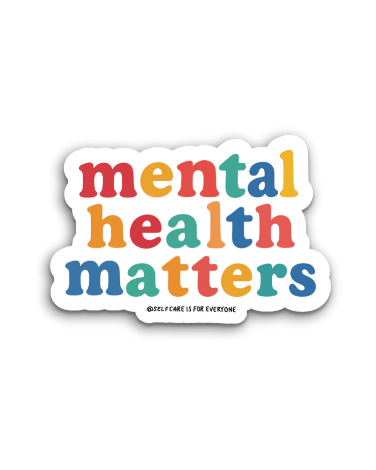 Mental Health Matters - Sticker