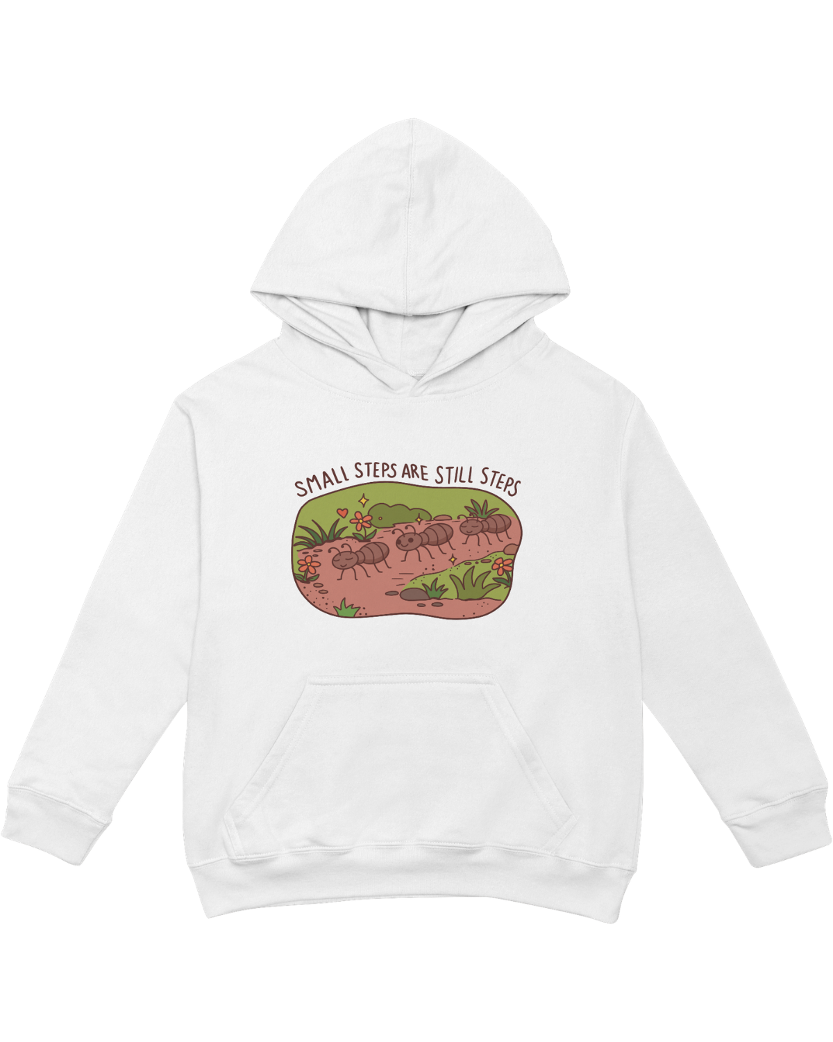 Small Steps Are Still Steps (Ants) - Hoodie