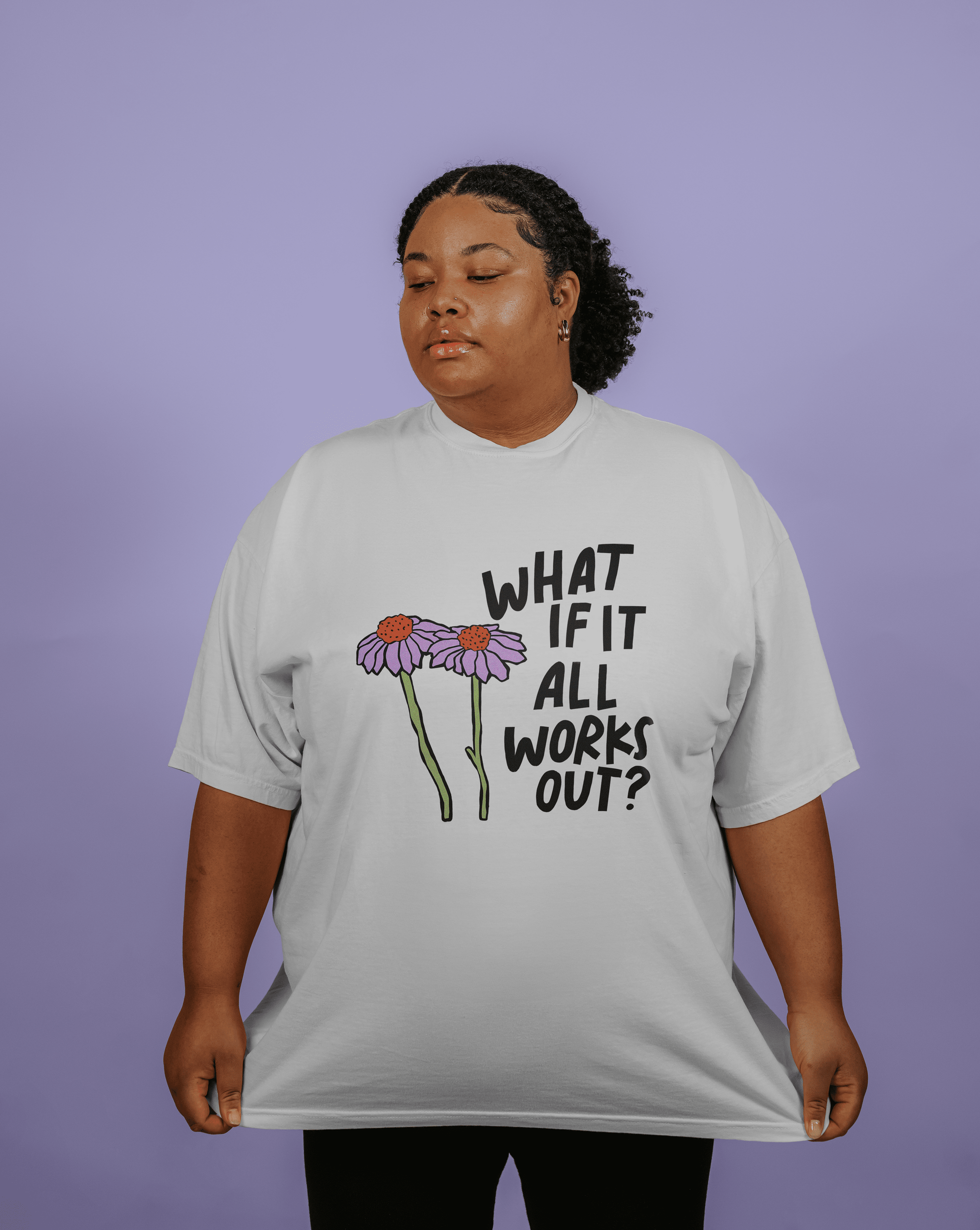 What If It All Works Out? - T-Shirt