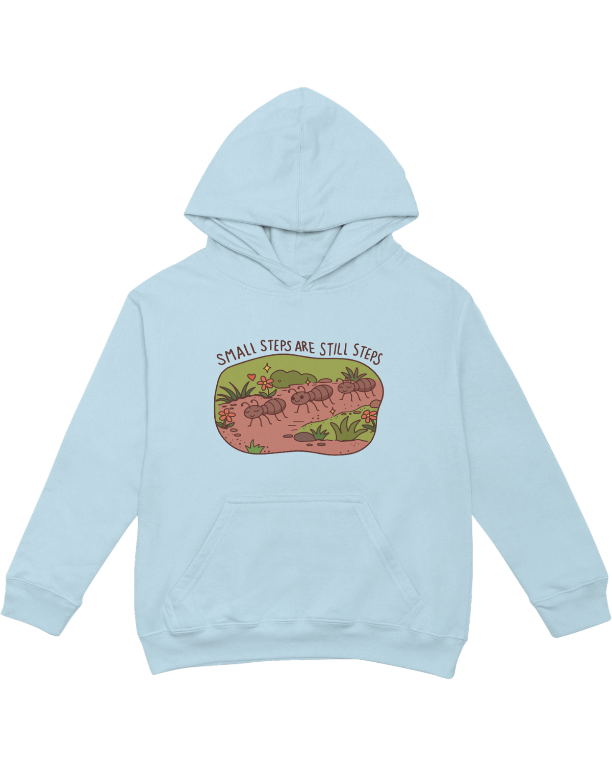 Small Steps Are Still Steps (Ants) - Hoodie