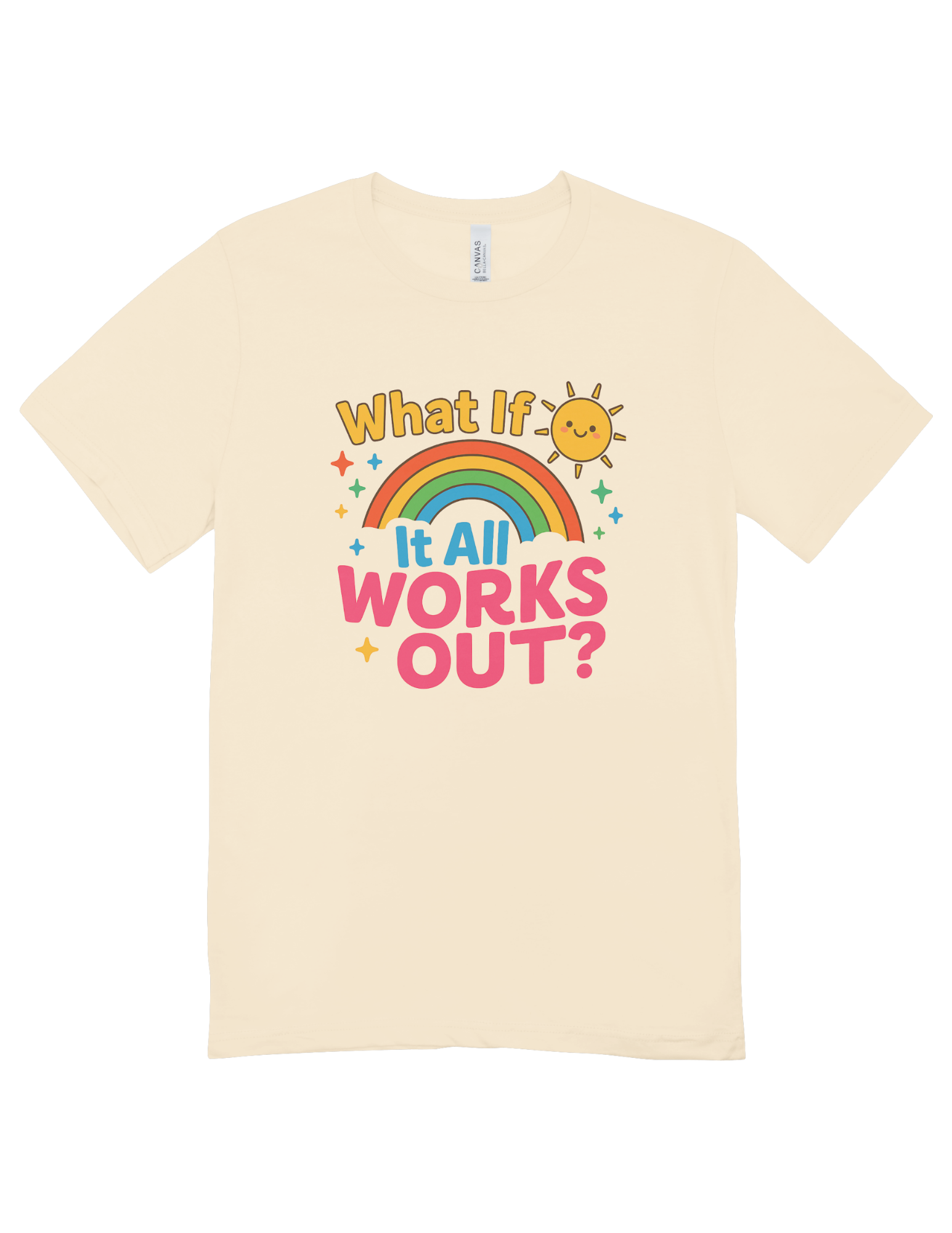 What If It All Works Out? - T-Shirt