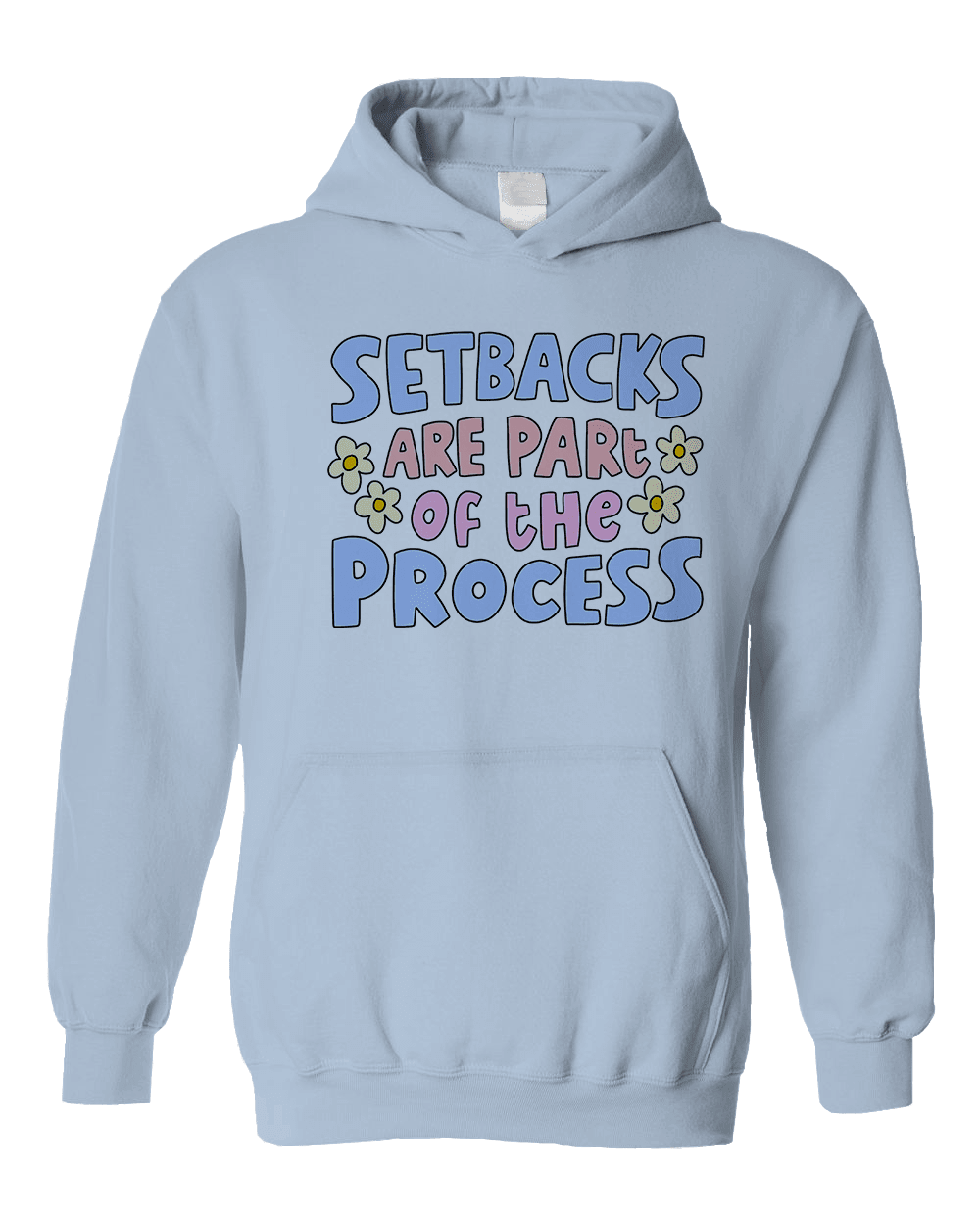 Setbacks Are Part Of The Process - Hoodie