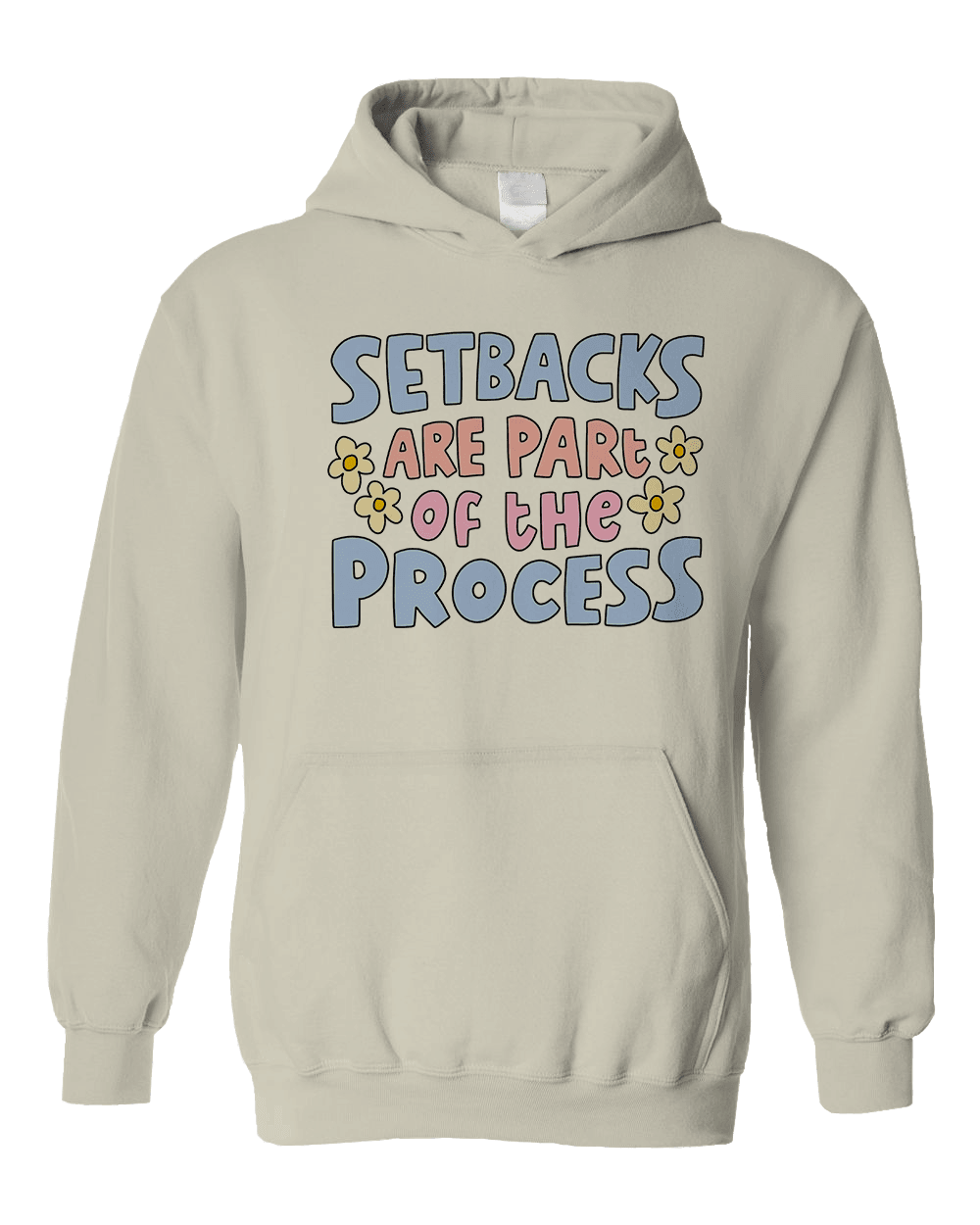 Setbacks Are Part Of The Process - Hoodie