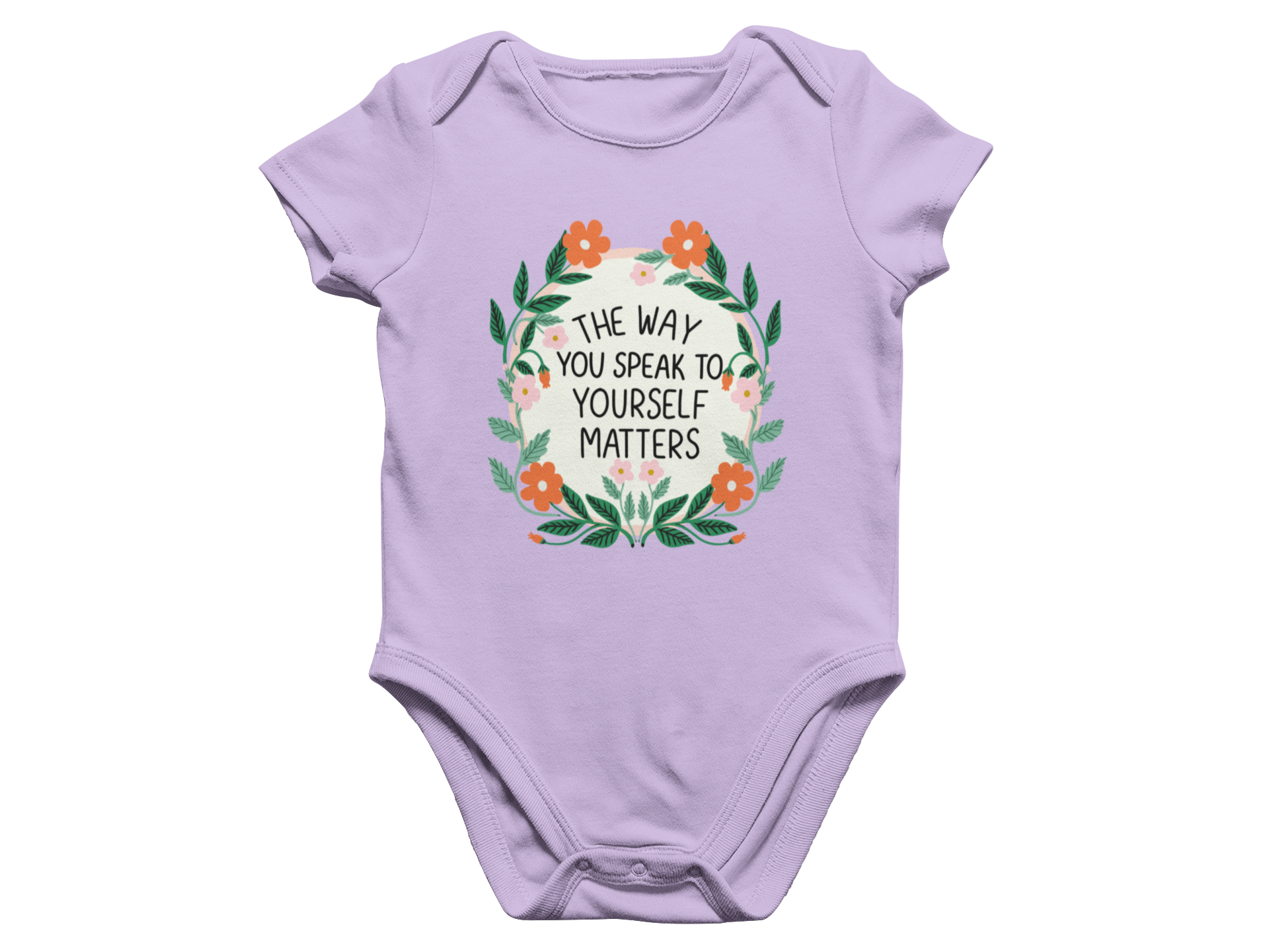 The Way You Speak To Yourself Matters - Baby Onesie