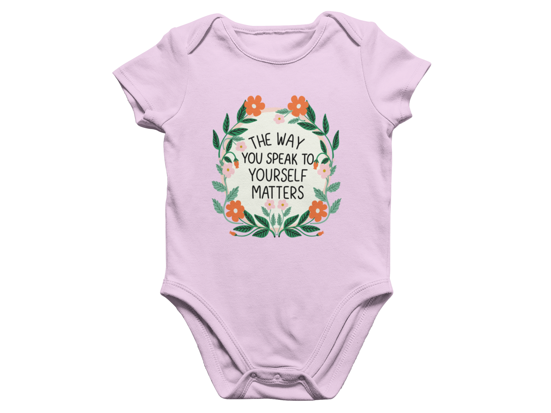 The Way You Speak To Yourself Matters - Baby Onesie