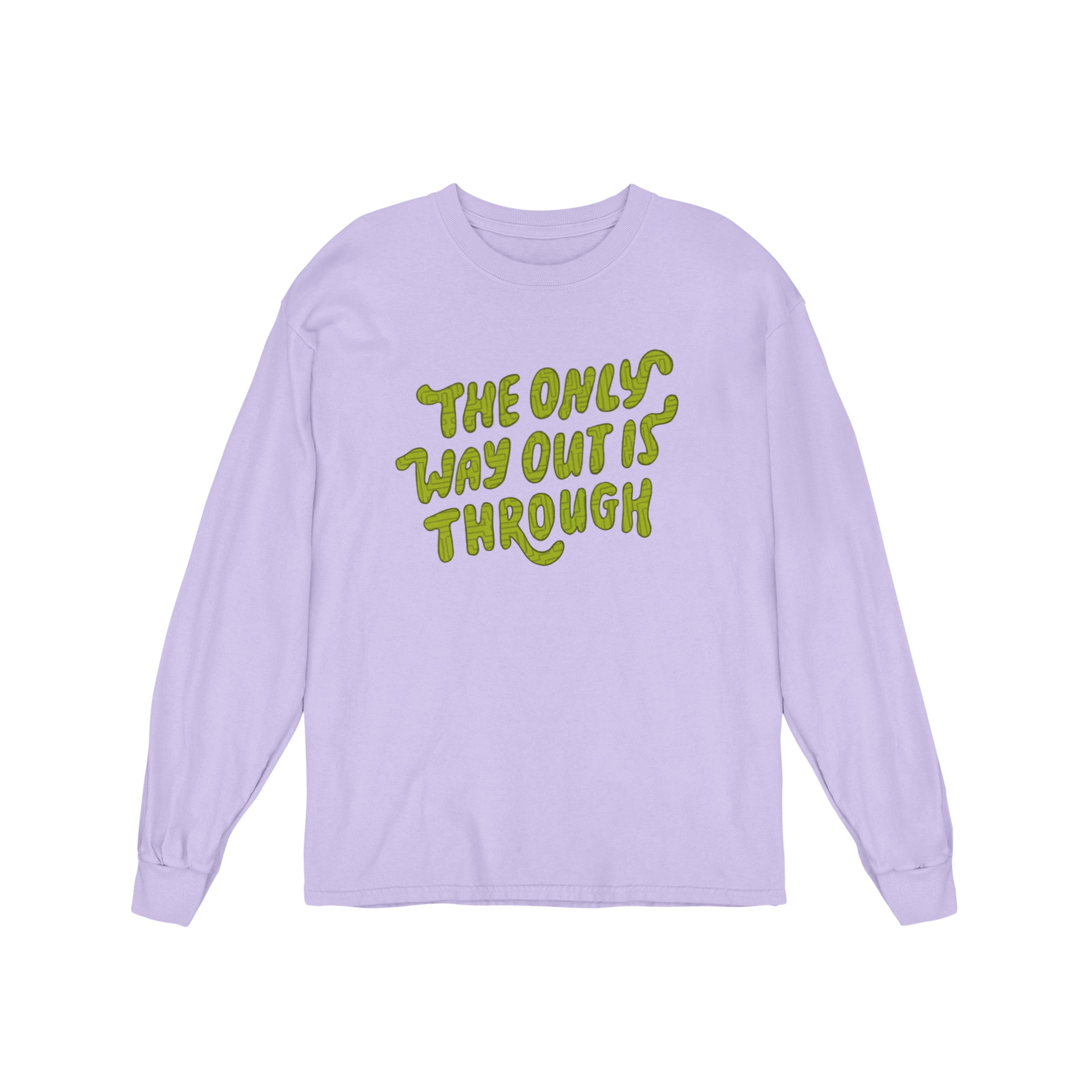 The Only Way Out Is Through - Long Sleeve Tee