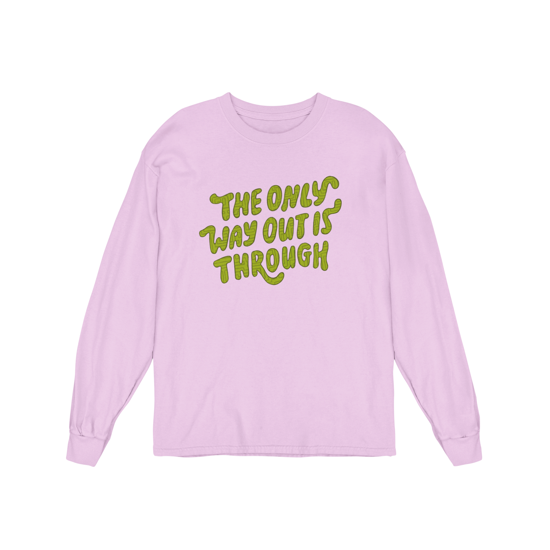 The Only Way Out Is Through - Long Sleeve Tee