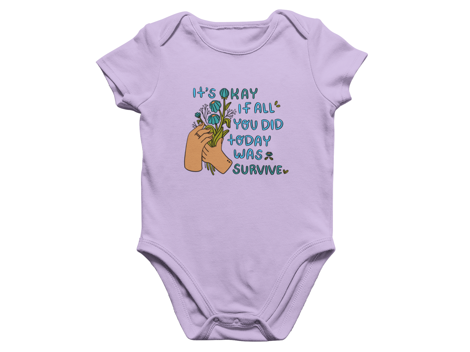 It's Okay If All You Did Today Was Survive - Baby Onesie