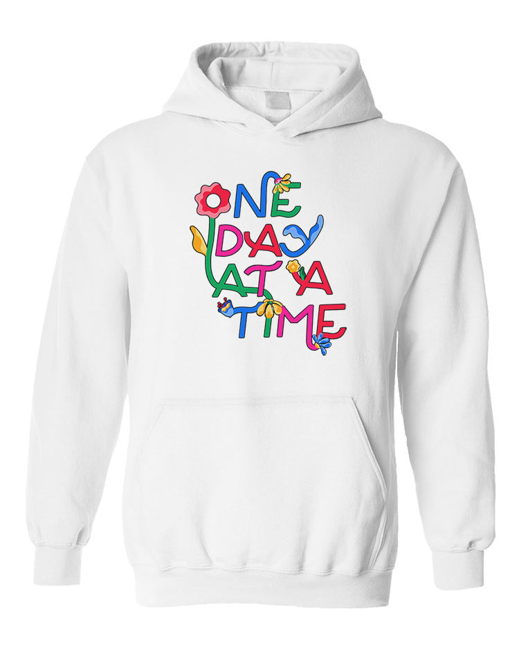 One Day At A Time (Flowers) - Hoodie