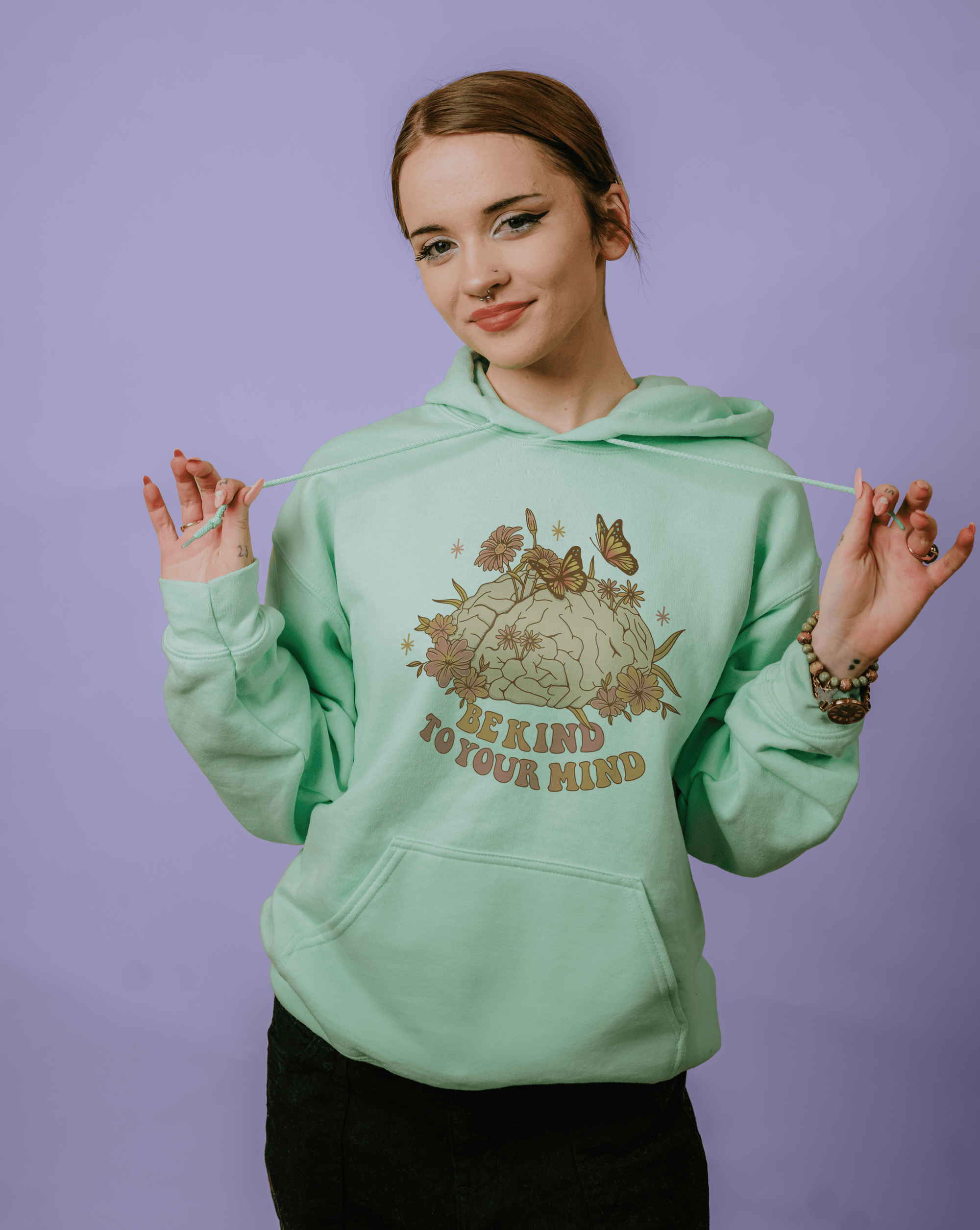 Be Kind To Your Mind - Hoodie