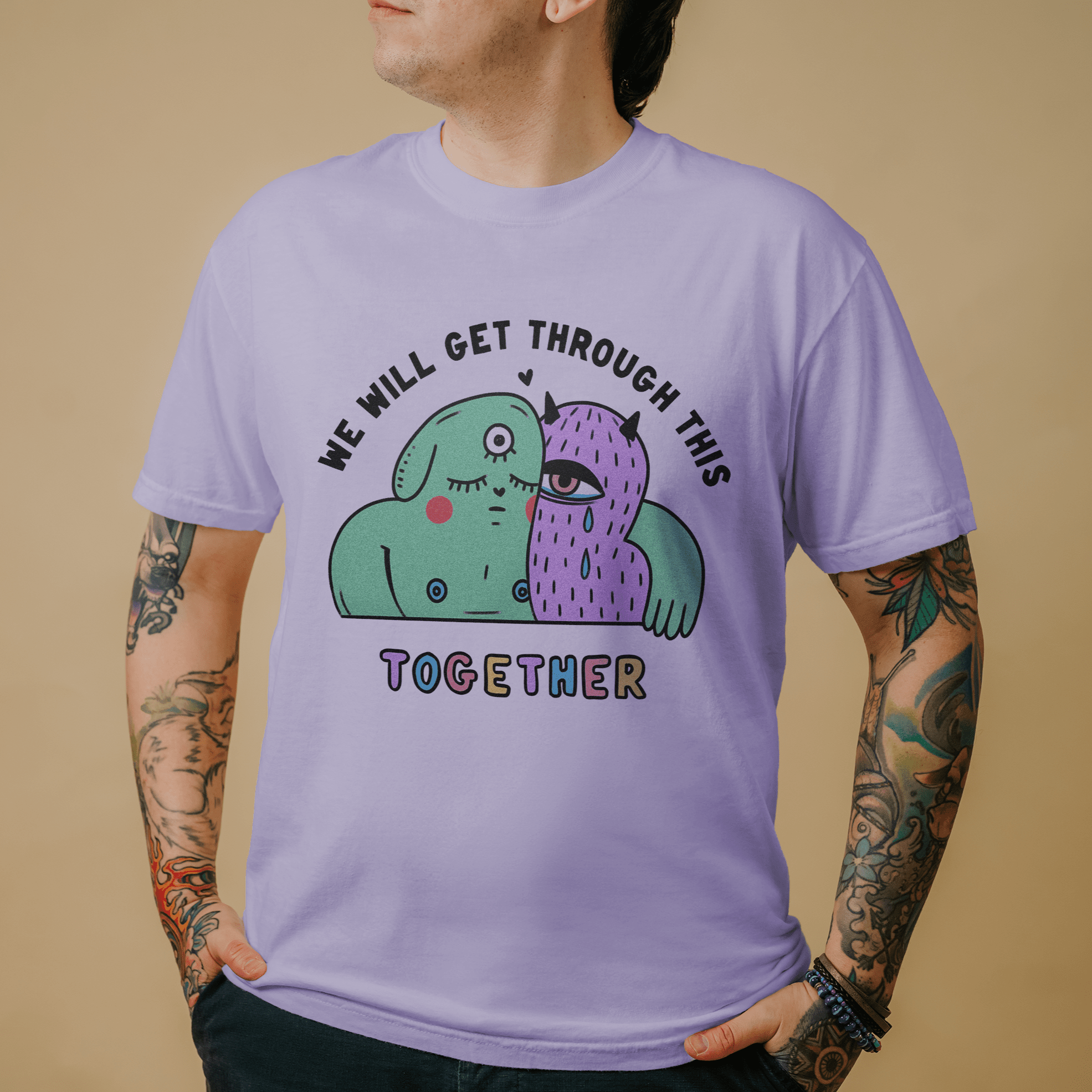 We Will Get Through This Together - T-Shirt