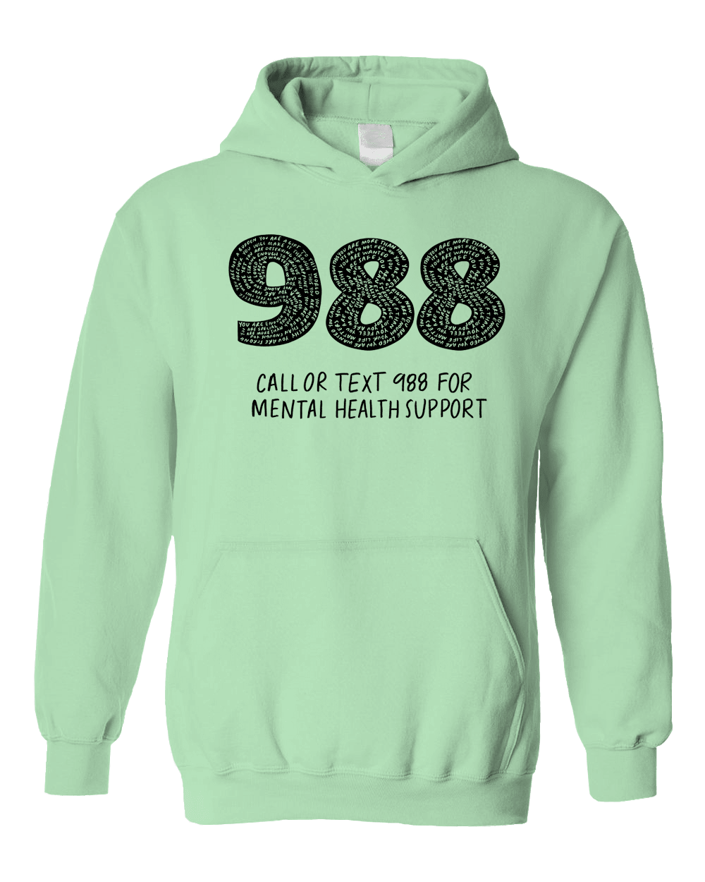 988: You Are Loved, You Are Not A Burden, You Matter (includes a back-print!) - Hoodie