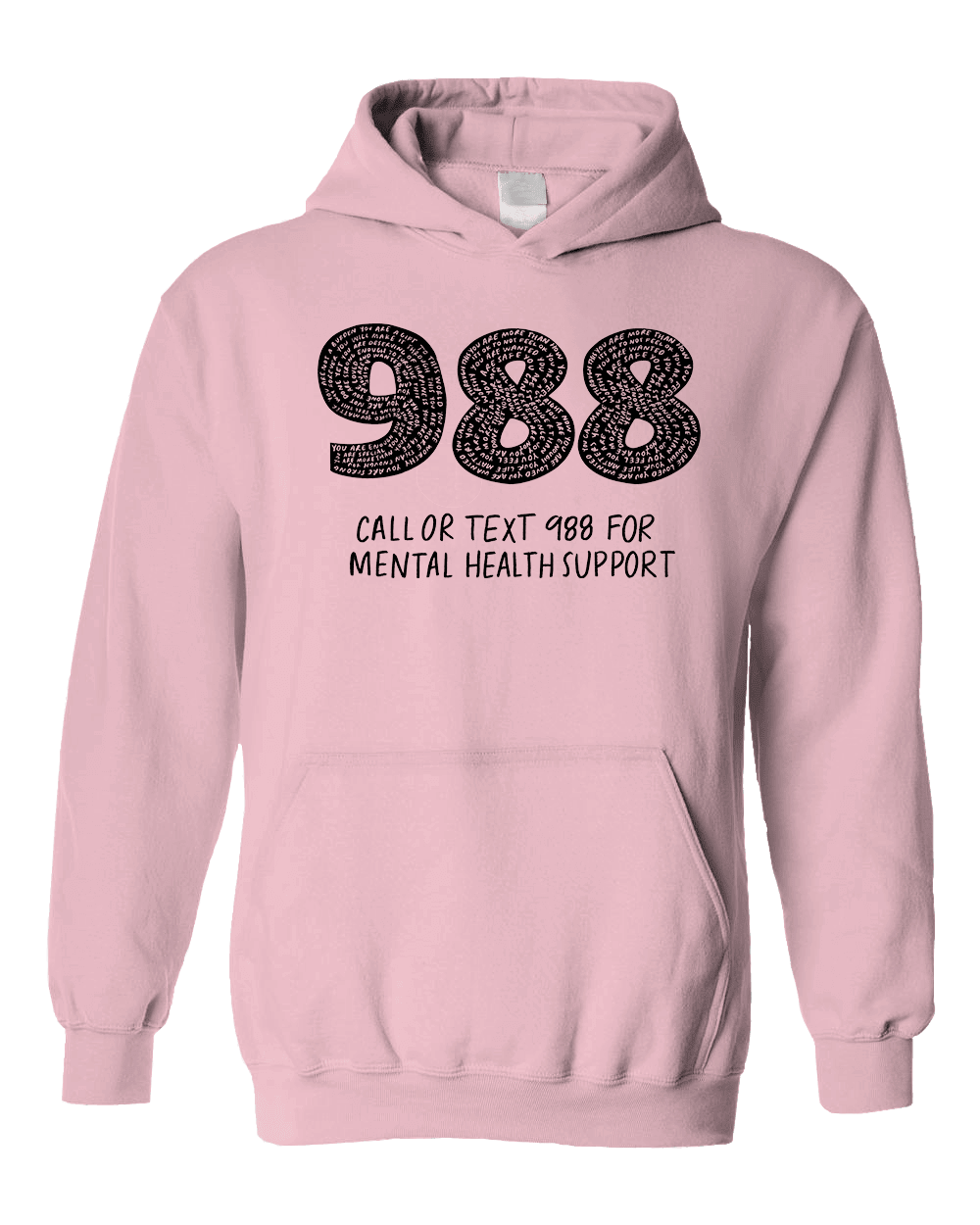 988 / You Are Loved, You Are Not A Burden, You Matter (includes a back-print!) - Hoodie