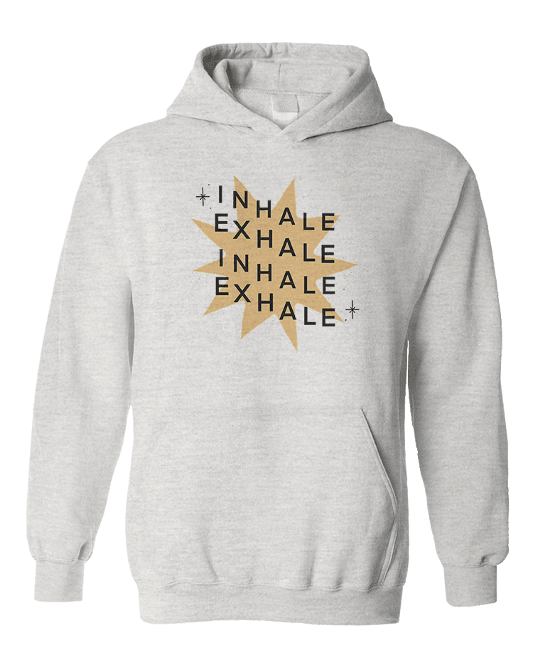 Inhale Exhale - Hoodie