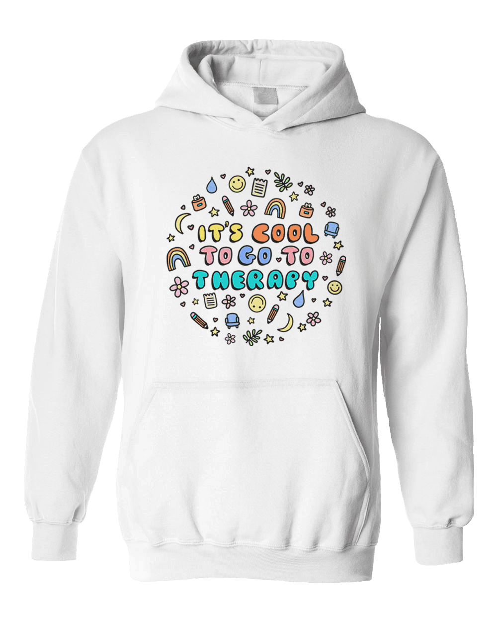 Going To Therapy Is Cool! - Sweatshirt