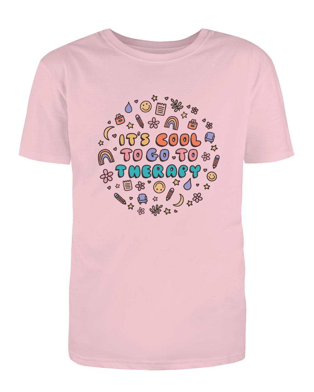 Going To Therapy Is Cool! - T-Shirt