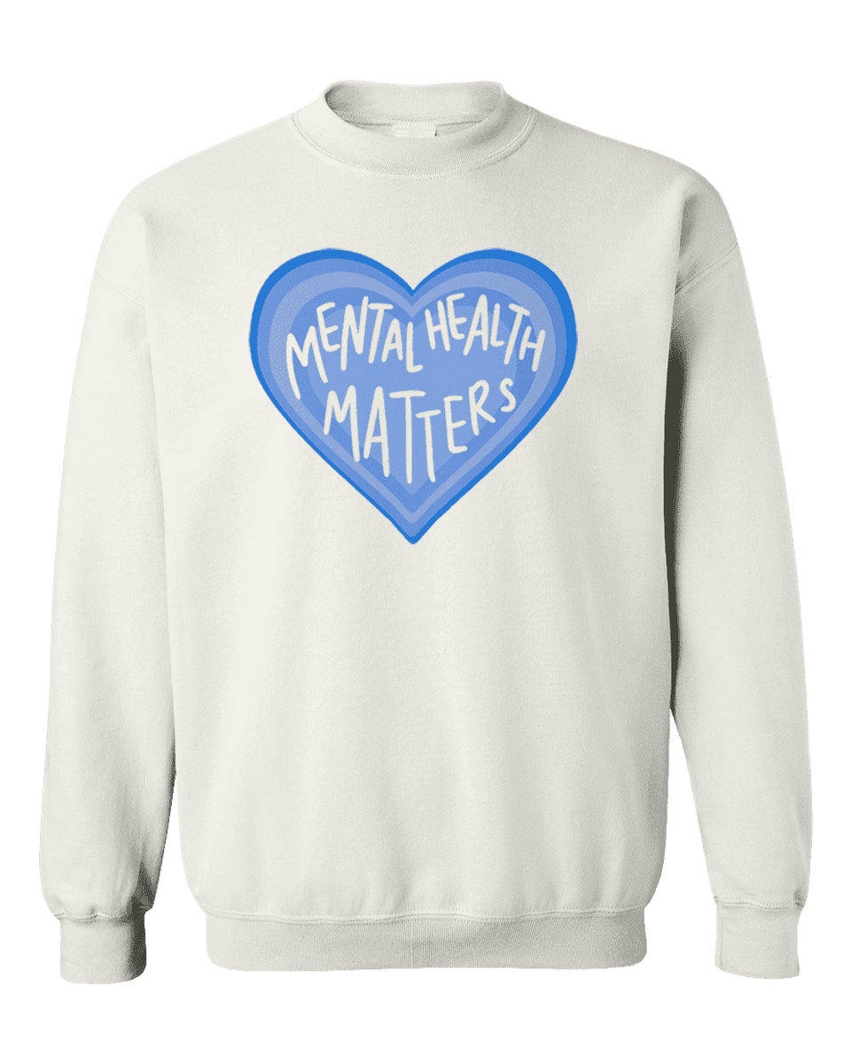 Mental Health Matters (Blue Heart) - Sweatshirt – Self-Care Is For Everyone